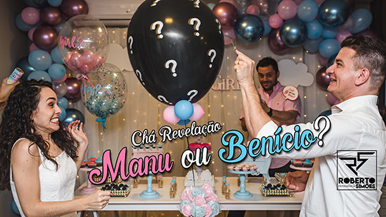 Chá Revelação - Manu ou Benício? - Festa Em Casa - Campo Grande Chá Revelação - Manu ou Benício? - Festa Em Casa - Campo Grande